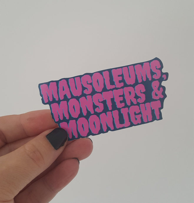Mausoleums Monsters & Moonlight - sticker