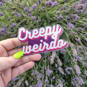 Creepy Weirdo  sticker