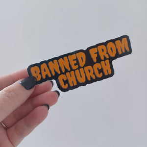 Banned from church sticker