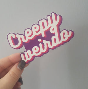 Creepy Weirdo  sticker